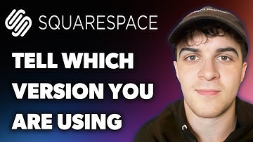 How to Tell Which Version of Squarespace You_re Using (Full 2025 Guide)