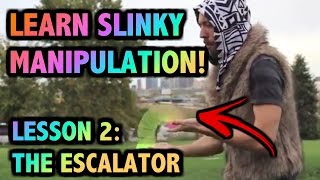 LEARN SLINKY TRICKS! Lesson 2: The Escalator