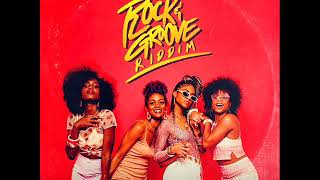 Rock & Groove Riddim Mix (Full) Feat. Naomi Cowan, Lila Iké, Sevana, Jaz Elise (Dec. 2019)