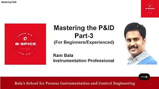 MASTERING P&ID Part3