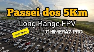Passei dos 5Km com um Drone FPV Analógico - Chimera7 Pro 4K