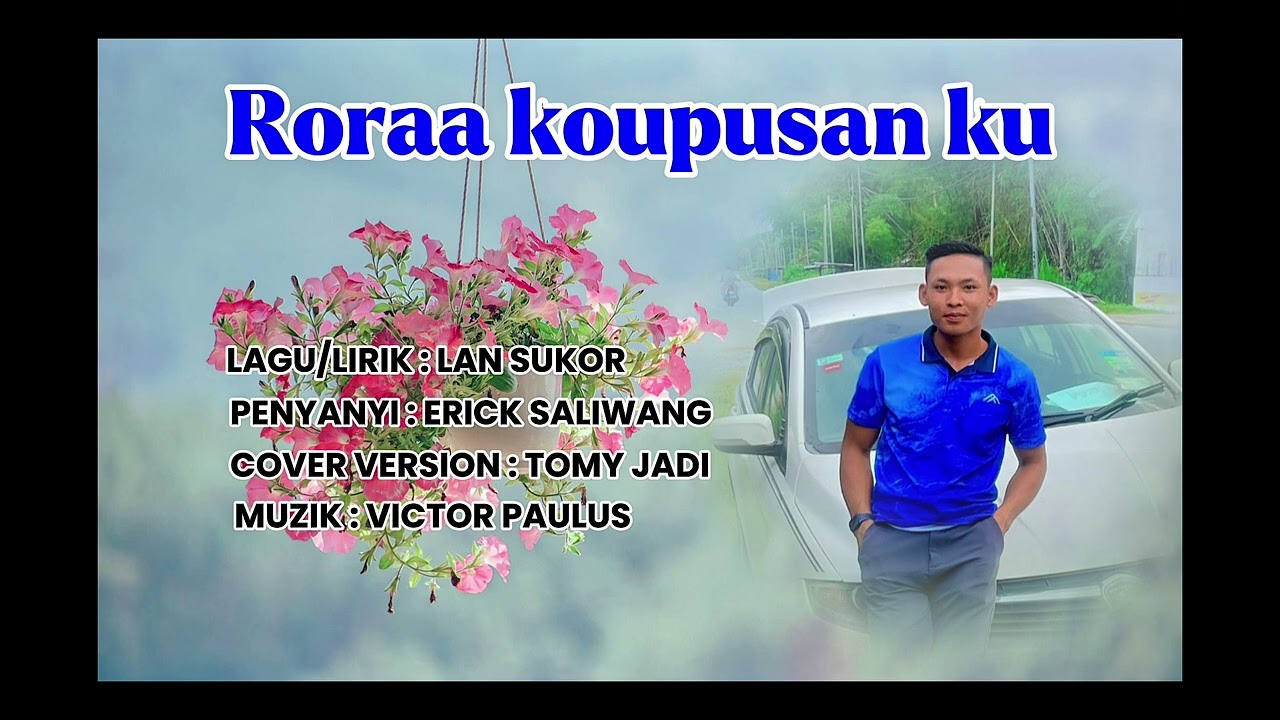 RORAA KOUPUSAN KU _ TOMY JADI (COVER VERSION)