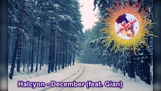 Halcyon - December (feat. Gian) | Latest EDM music | EDM District