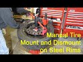 Tire Mount/Dismount on  Steel Rim