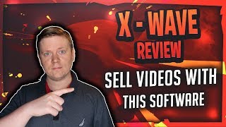 X Wave Review - Sell Simple Videos to Local Businesses with this Software