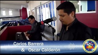 Video thumbnail of "Hijo De Dios "Carlos Barrera & Oscar Calderón""