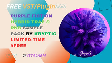 Purple Fiction - Hybrid Trap & RnB Sample Pack by Kryptic (Limited-Time 4FREE) #PurpleFiction