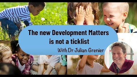 The new Development Matters is not a ticklist - With Julian Grenier