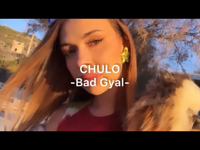 Chulo - Bad Gyal - letra // Lyrics
