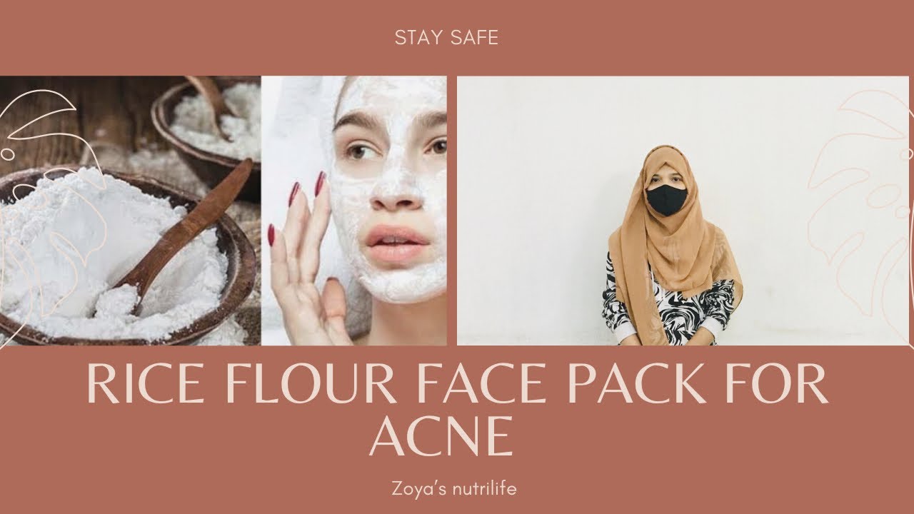 Rice flour face pack for acne & pimples YouTube