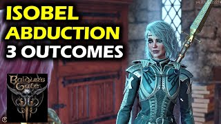 Isobel Abduction: All Choices & Outcomes (Protect Isobel vs Help Marcus) | Baldur's Gate 3