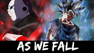 Goku  VS Jiren 「ＡＭＶ」- As we Fall
