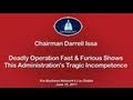 Deadly Operation Fast & Furious Shows This Administration's Tragic Incompetence