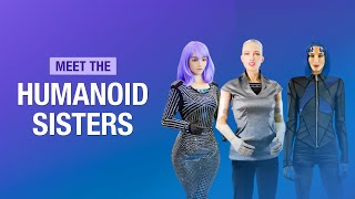 Meet the Humanoid Sisters | The Future of Robotics