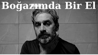 Boğazimda Bi̇r El (Şiir/) - Şentürk Dündar
