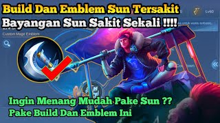 Emblem Dan Build Sun Tersakit Terbaru 2023 - Cara Setting Pengaturan Sun Mobile Legends