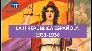 La Segunda República Española (1de4). La llegada de la República (1931)