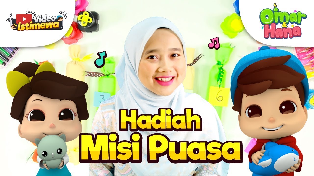 Video Istimewa Hadiah Misi Puasa By Omar Hana Lagu Kanak Kanak Islam