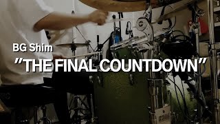 BG Shim - Europe - The Final Countdown Drum Cover