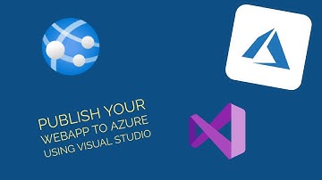 How to publish your WebApp to Azure using Visual Studio