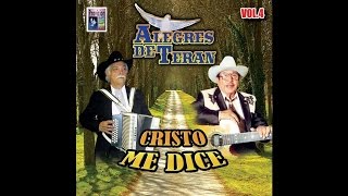 Los Alegres De Teran - Cristo Me Dice chords