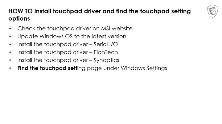 MSI® HOW TO install touchpad driver and find the touchpad setting options