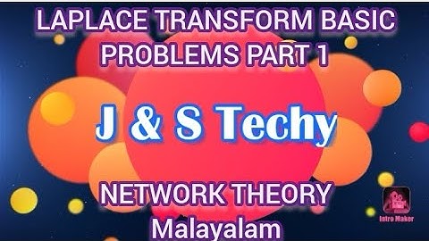 LAPLACE TRANSFORM BASIC PROBLEMS PART 1|| NETWORK THEORY|| KTU Syllabus based Malayalam