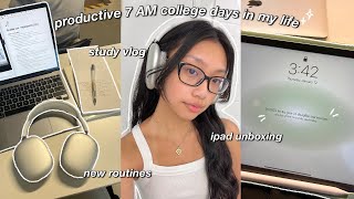 STUDY VLOG | 7AM productive college days in my life | ipad unboxing, lots of studying & living alone