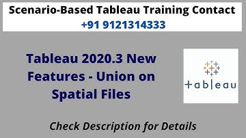 Tableau 2020.3 New Features - Union on Spatial Files