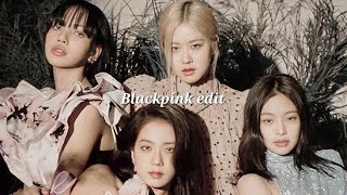 blackpink edit🌺👌