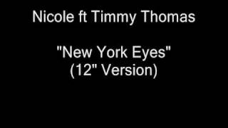 Nicole ft Timmy Thomas - New York Eyes (12" Version) [HQ Audio] chords
