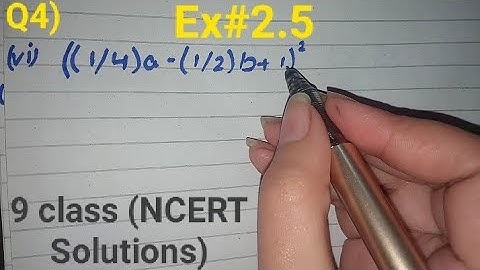 Expand each using suitable identities ((1/4)a-(1/2)b+1)2 | Ex 2.5 q4 math class 9 ncert solutions