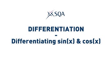 (SQA Higher) Differentiation - Differentiating sin(x) & cos(x)