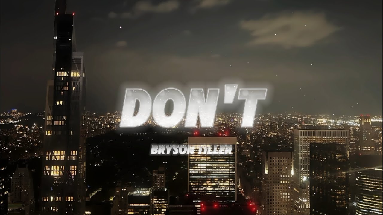Bryson Tiller - Don't (Lyrics) - YouTube