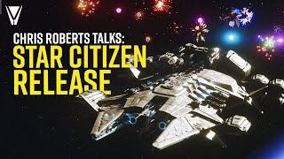 Star Citizen Getting a 1.0 Release