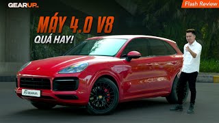 Giờ này làm 'Đánh giá Porsche Cayenne' thì hơi kỳ, nhưng đây là bản GTS 4.0 V8 | GU Flash Review