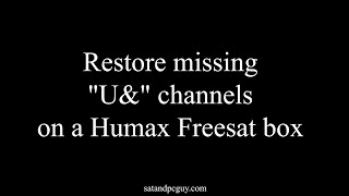 Humax Freesat पर आपके "U" चैनल गायब हो गए हैं? इस आसान तरीके से इसे ठीक करें! screenshot 3