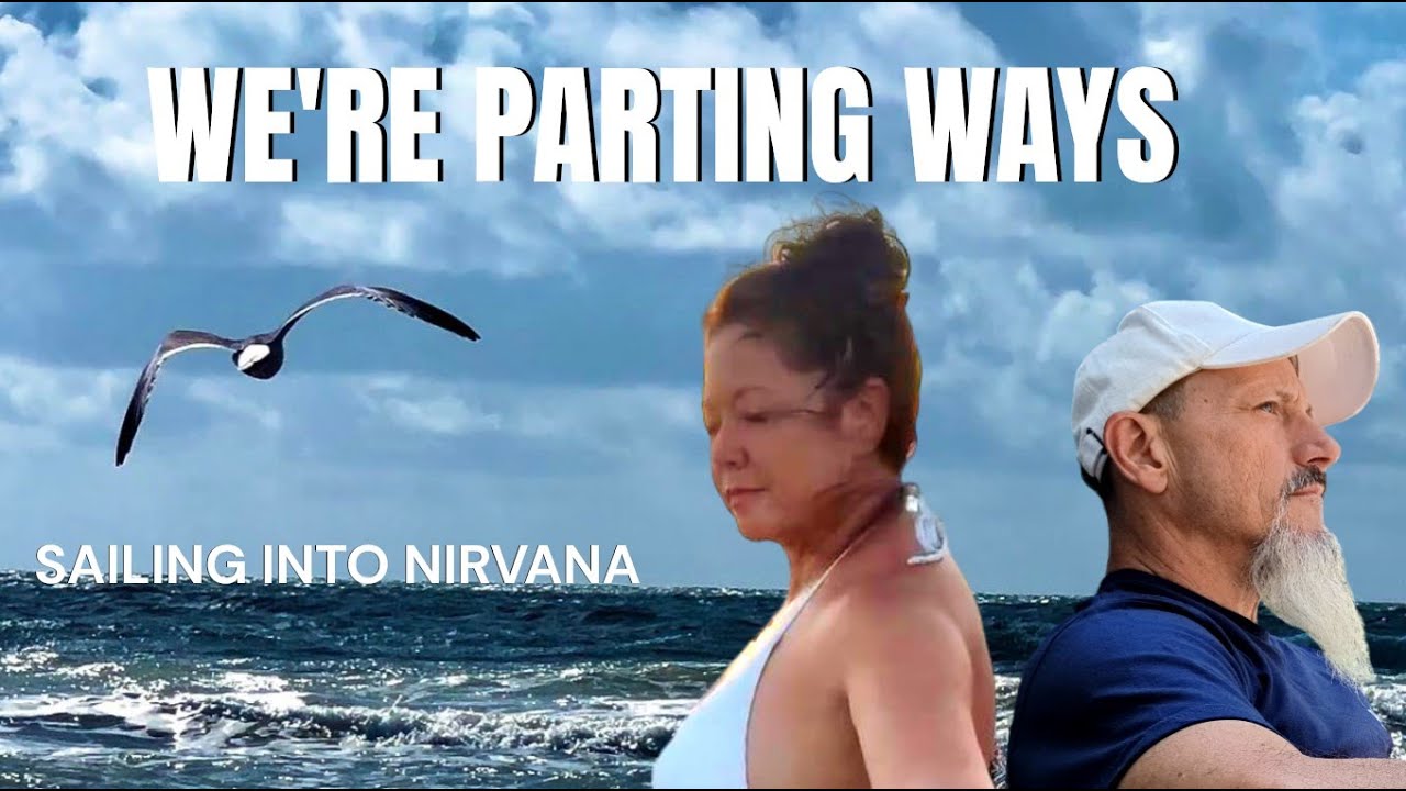 S2 E16 Sailing Couple - We're Parting Ways