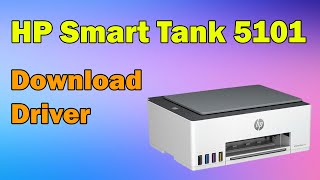 How to install Driver HP Smart Tank 5101 Printer windows 10 or 11