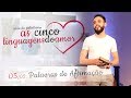 Palavras de Afirmação - As 5 Linguagens do Amor (Pr. Rafael Coelho - 05/05)