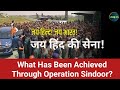 Operation Sindoor Explained - What India Achieved Against Pakistan’s Terror Camps