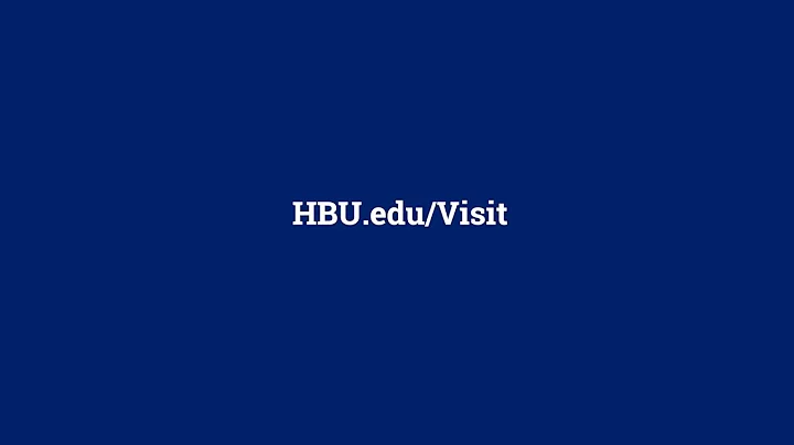 HBU: Schedule Your Visit, Today!