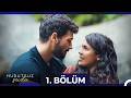 Hudutsuz Sevda 1 Bölüm 