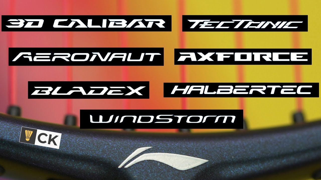 Li Ning Badminton Racket Series Info & Guide YouTube