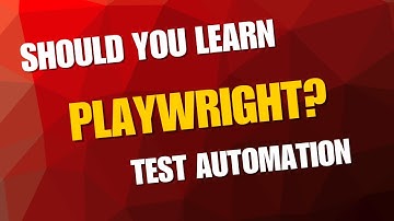 Should you learn Playwright for Test Automation? | Testing | Test Automation | Typescript |