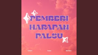 Download Lagu Pemberi Harapan Palsu MP3 Download Lagu Pemberi Harapan Palsu MP3