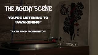 The Agony Scene - &quot;Awakening&quot;