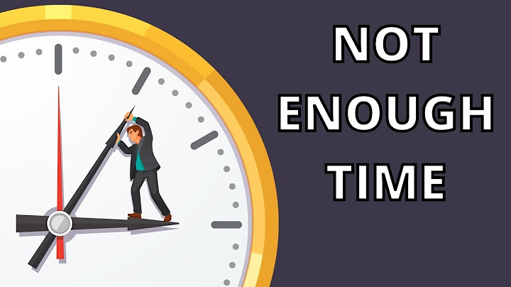 Why You Never Have Enough Time - Don't Make This Mistake!