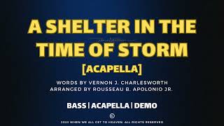 A Shelter in the Time of Storm | Bass | Vocal Guide by Bro. Noel Abancia