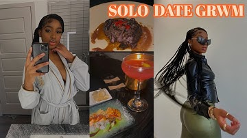 BECOMING THAT GIRL | SOLO DATE NIGHT CHIT CHAT GRWM + OUTFIT| Whitney Mayhem